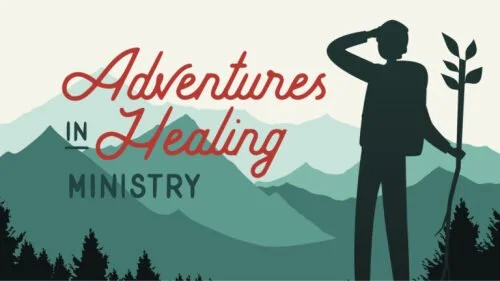 Adventures in Healing