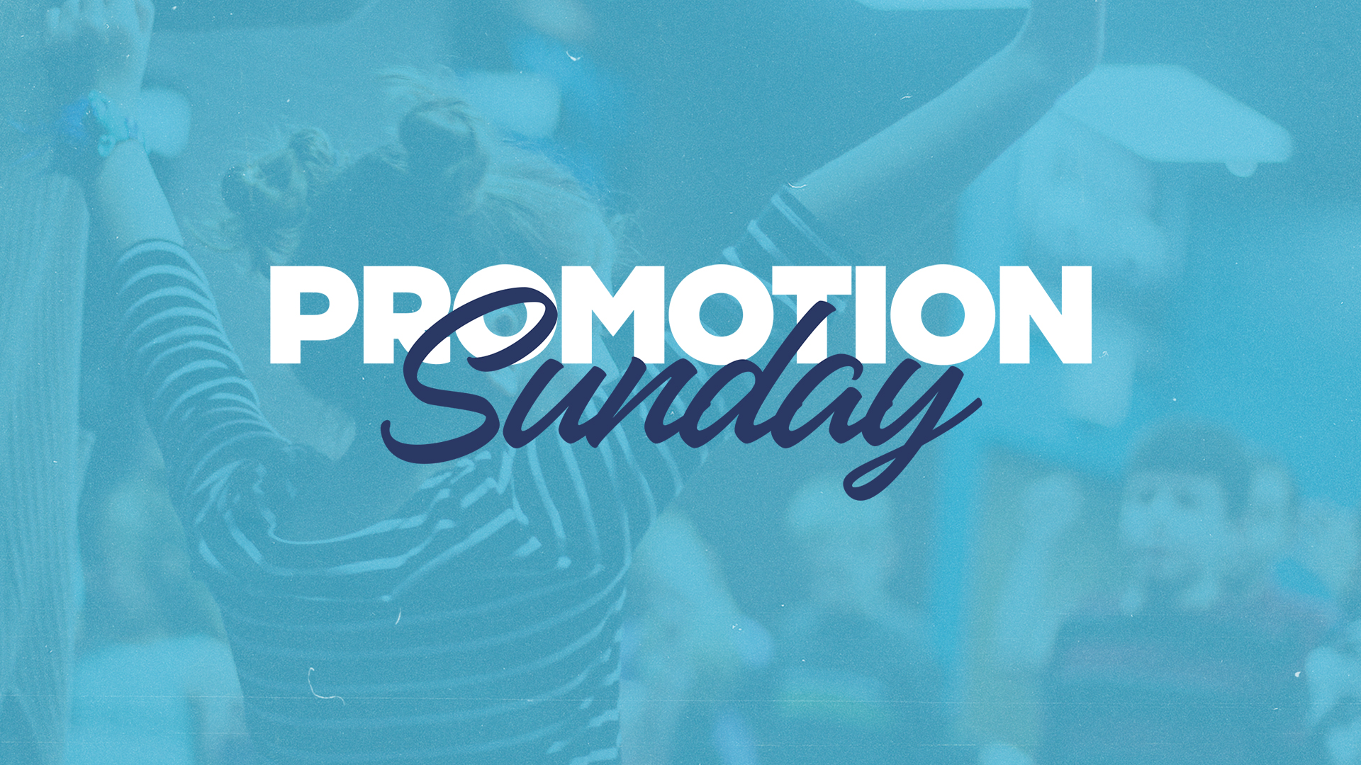 Promotion Sunday HD Title Slide.jpg