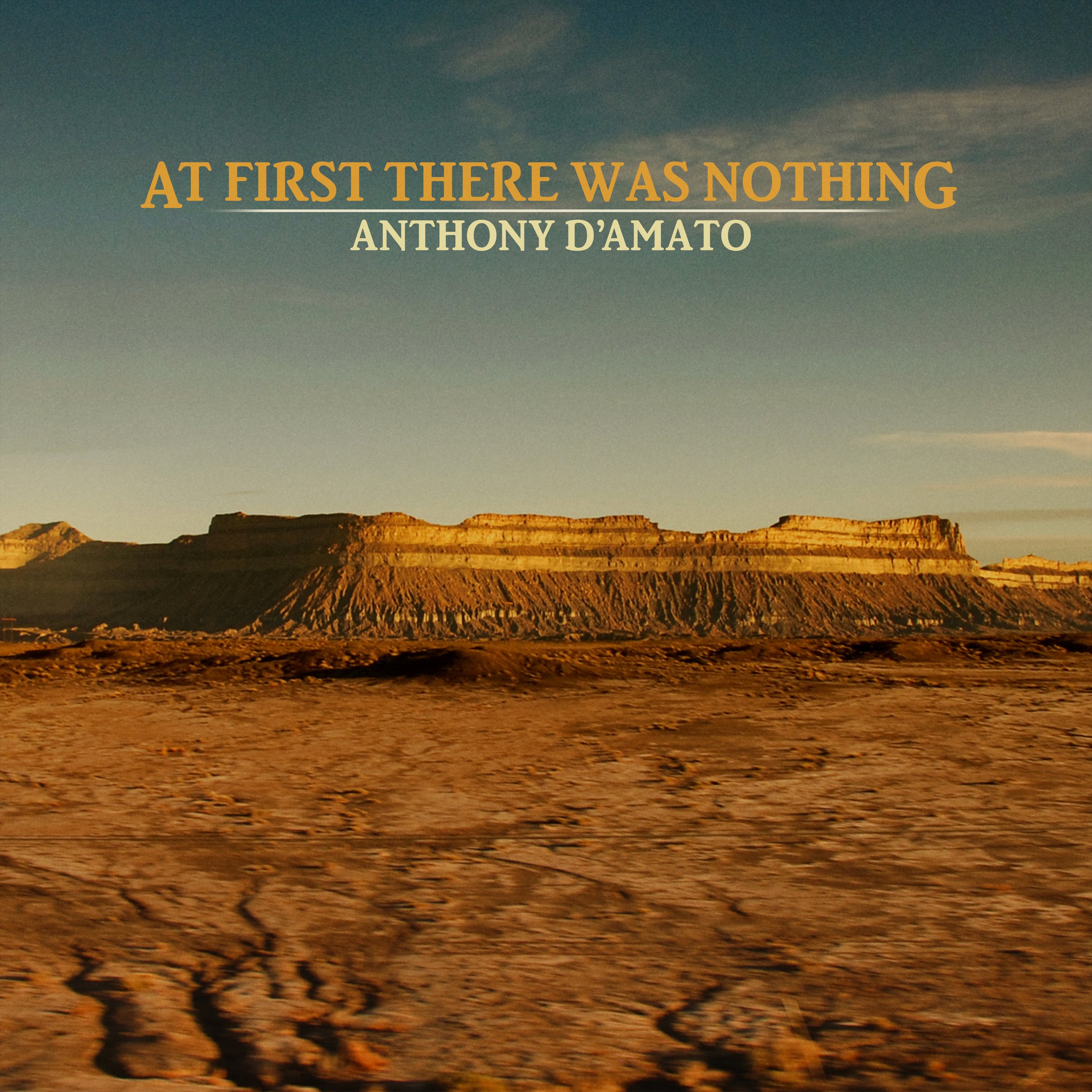 ANTHONY-D'AMATO---AT-FIRST-THERE-WAS-NOTHING-DSP-COVER.jpg