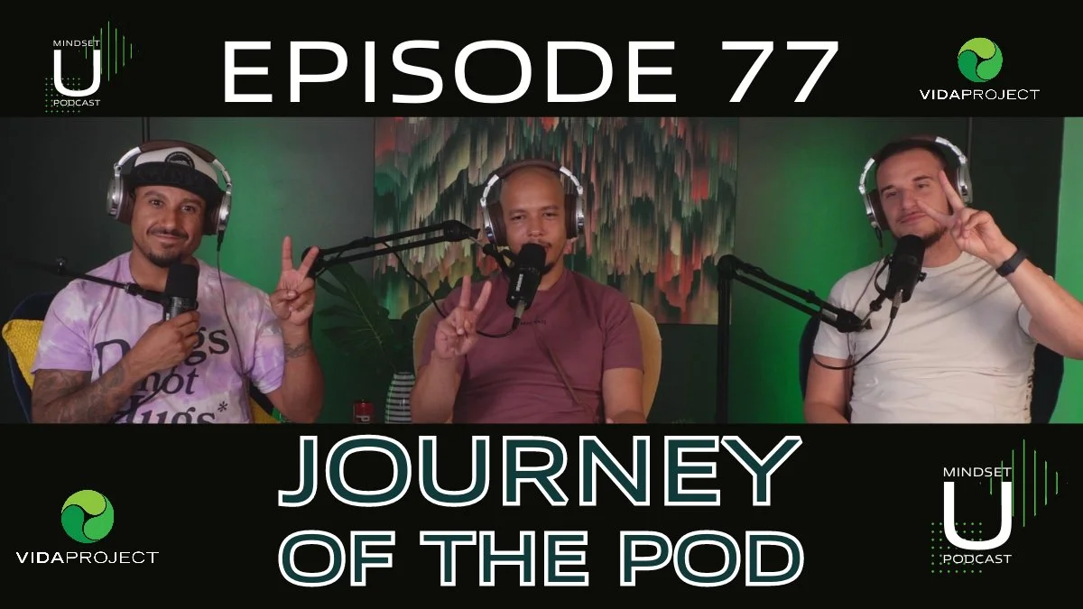 Mindset U: Journey of the Podcast