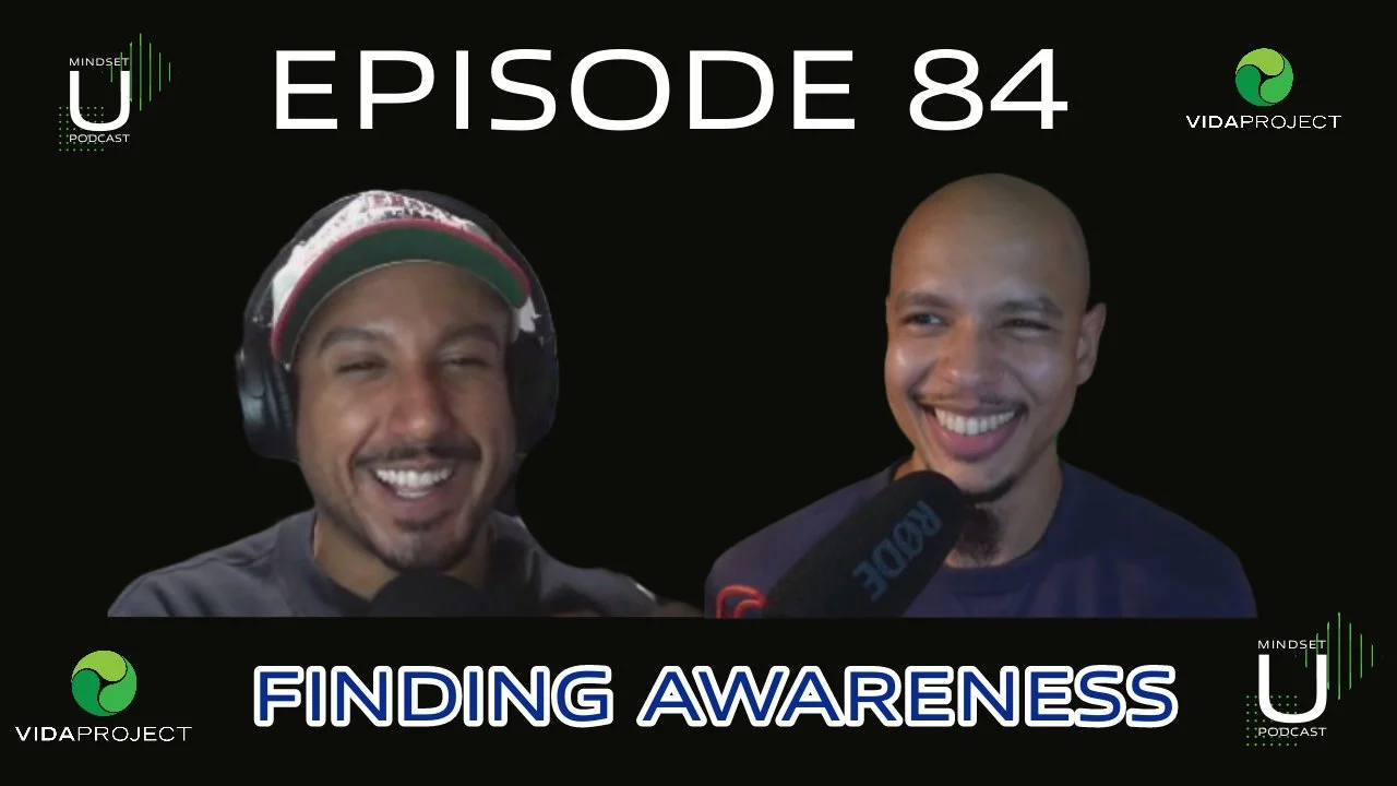 Mindset U Ep 84: Finding Awareness