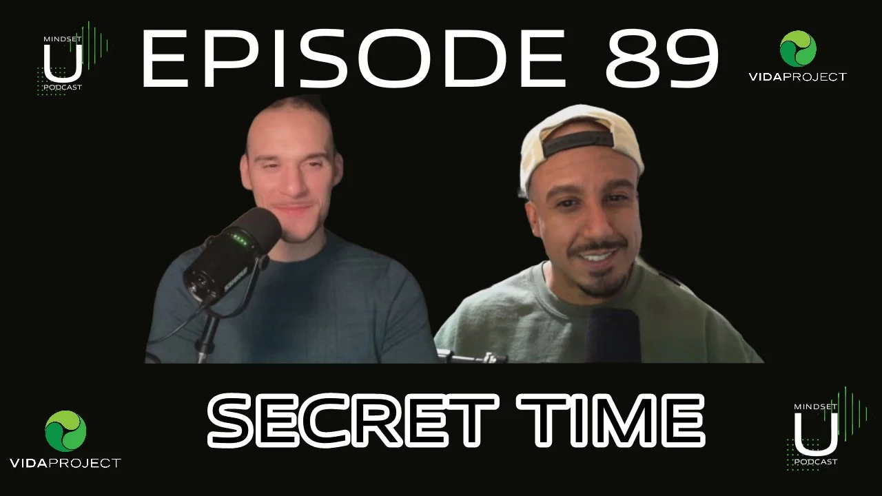 Mindset U Ep 89: Secret Time