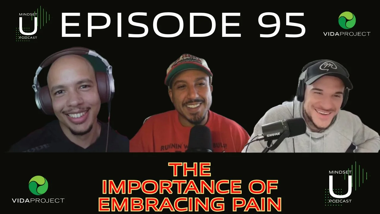 Mindset U: The Importance of Embracing Pain
