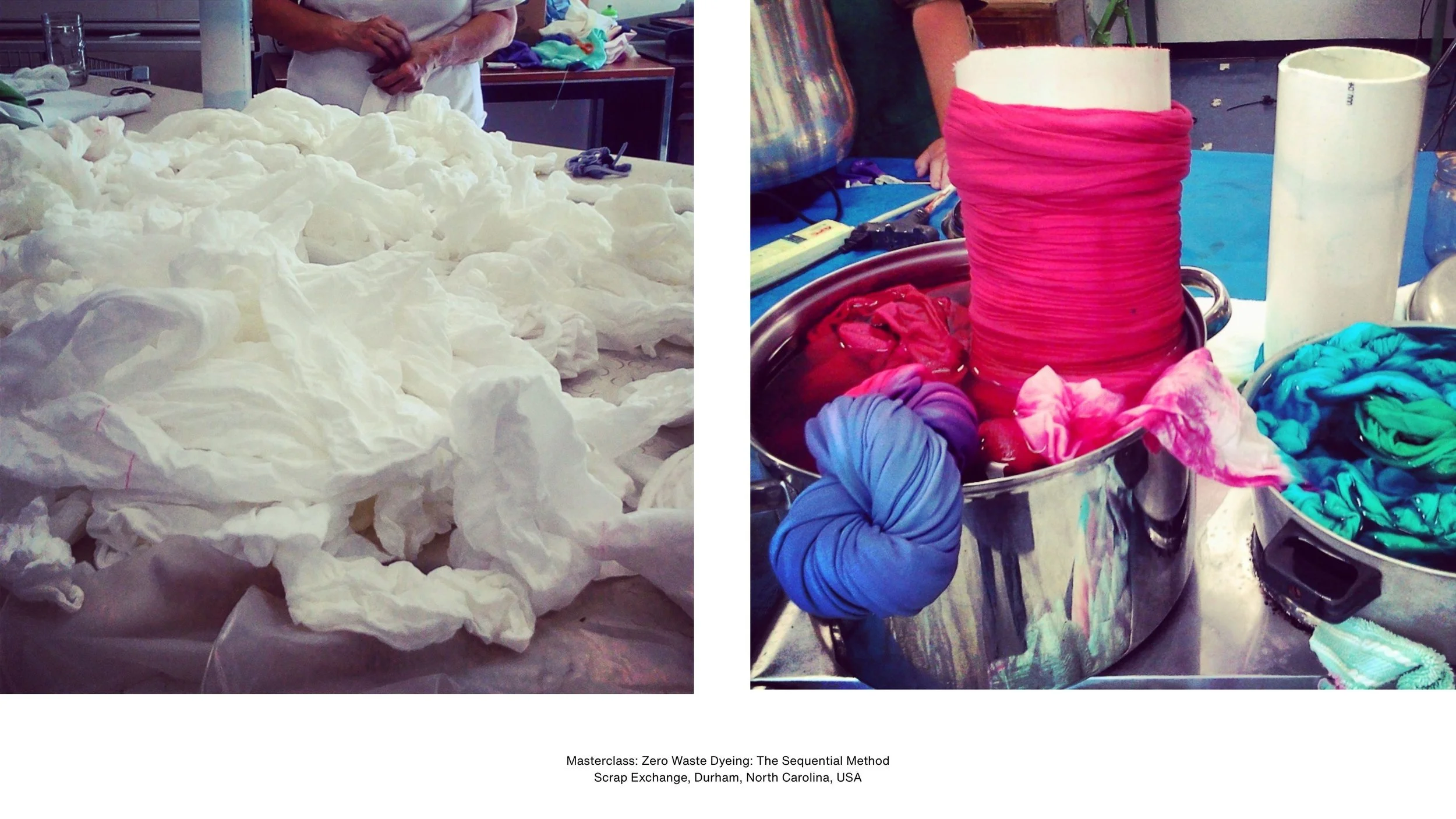 Zero Waste Dyeing: The Sequential Method Masterclass                             Scrap Exchange, Durham, North Carolina, USA, 2016, Katherine Soucie