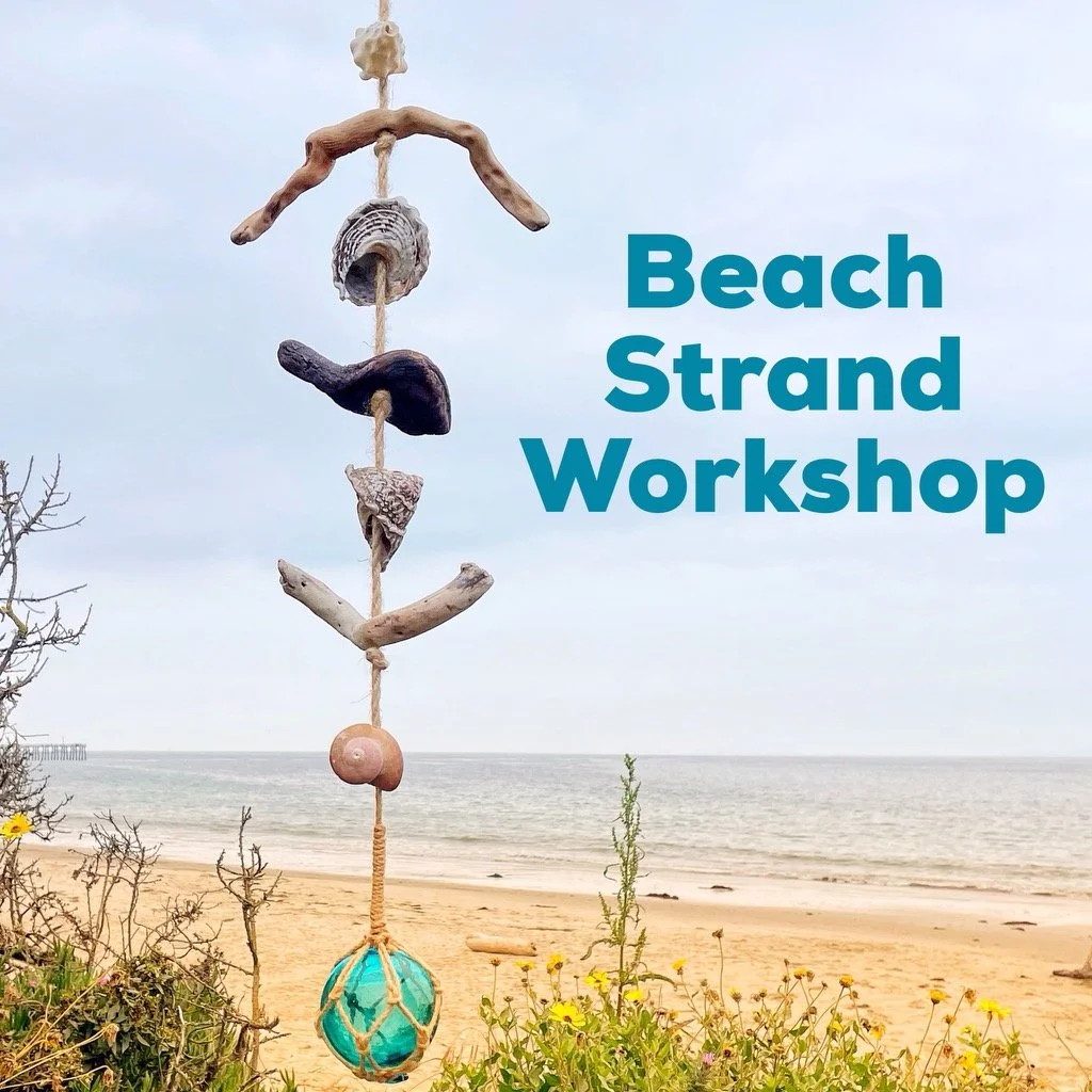 Beach Strand Workshop Sunday September 14, 2025* 