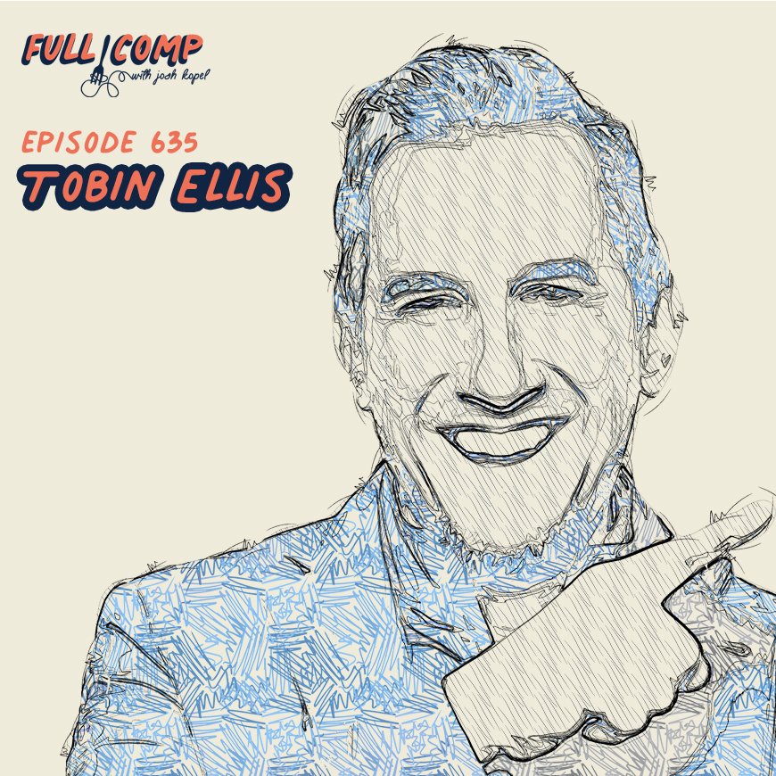 Episode 635 Tobin Ellis.jpg