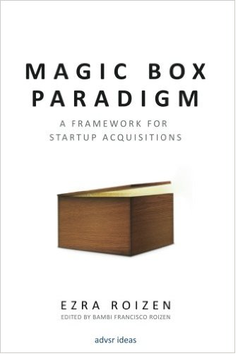 Magic Box Paradigm - A framework for startup acquisitions