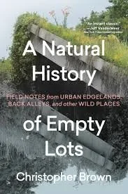 a natural history of empty lots cover.jpeg