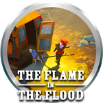 The Flame in The Flood!