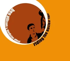 Riding The Nuclear Tiger (Palmetto Records, 2001)