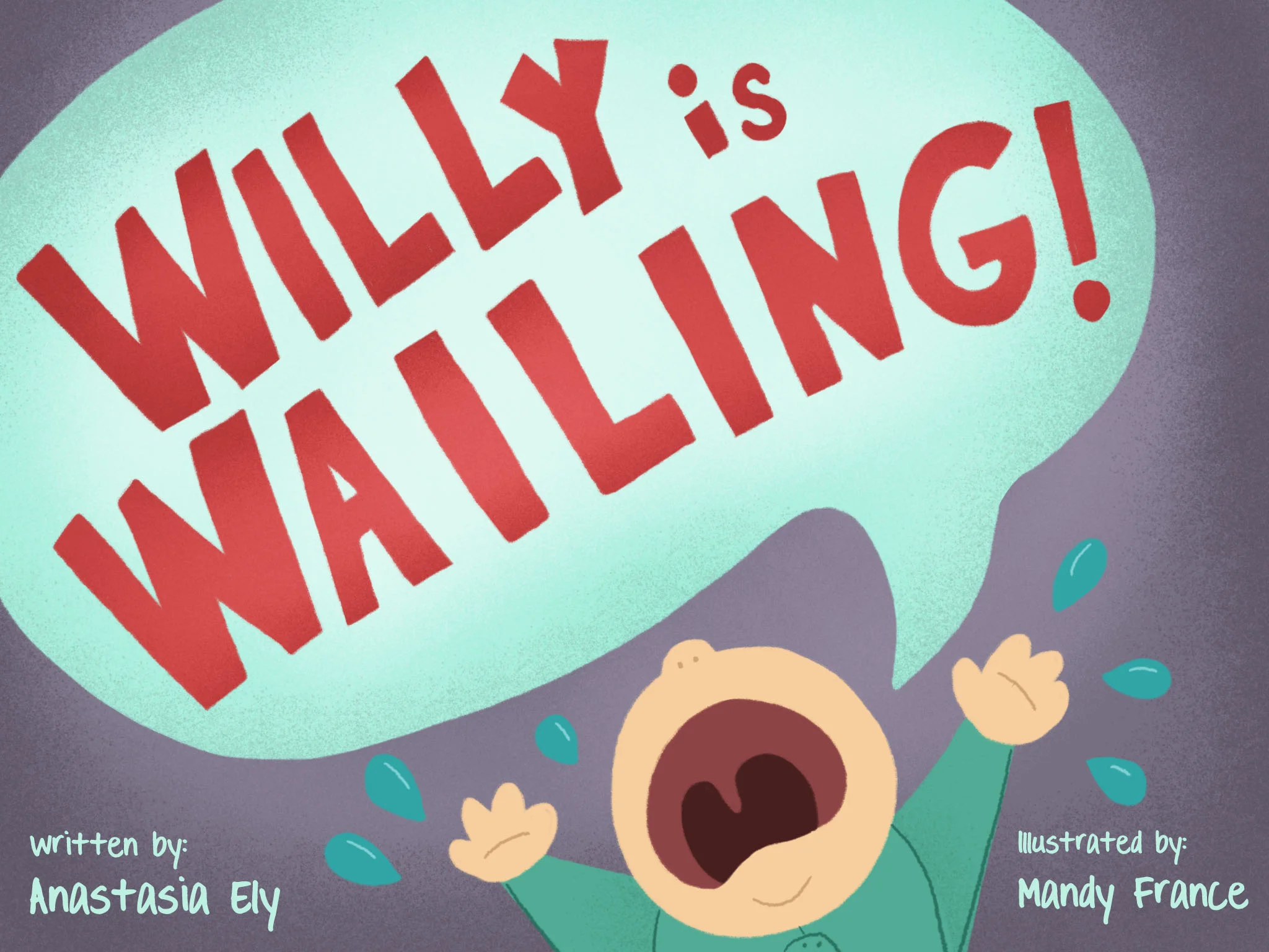 Willy is Wailing!
