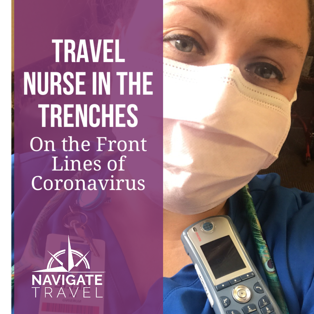 Travel Nurse in the Trenches