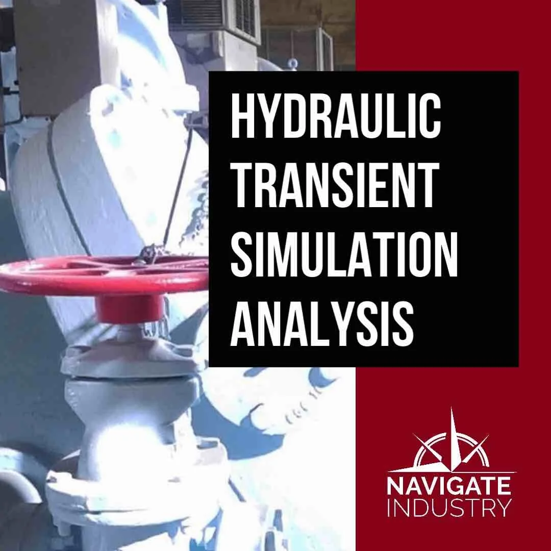 Hydraulic Transient Simulation Analysis Predicts and Solves Problems