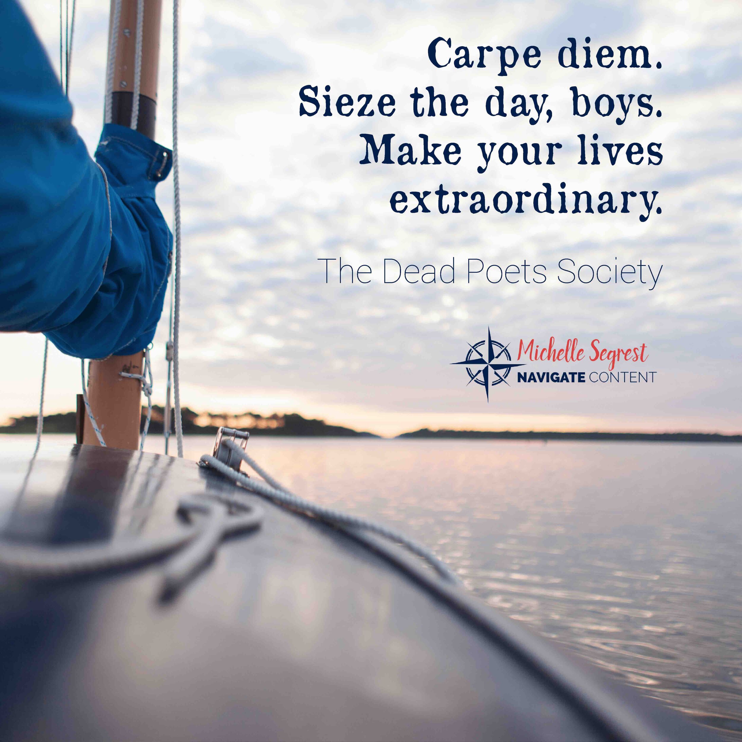 Seize the day sailing inspiration