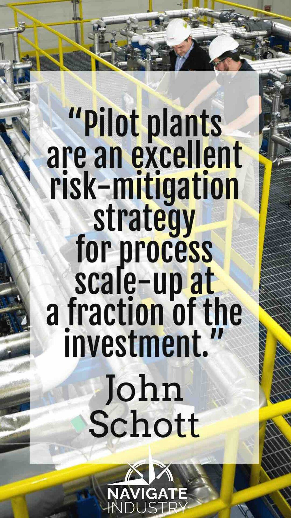 Pilot Plants Remove Risk from Full-Scale Manufacturing Projects