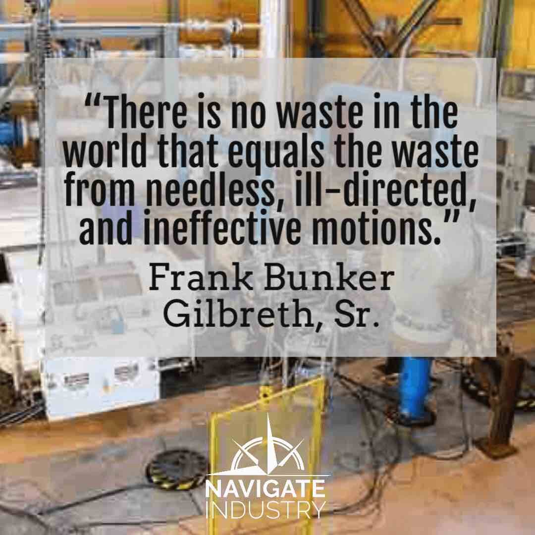 Frank Bunker Gilbreth manufacturing quote