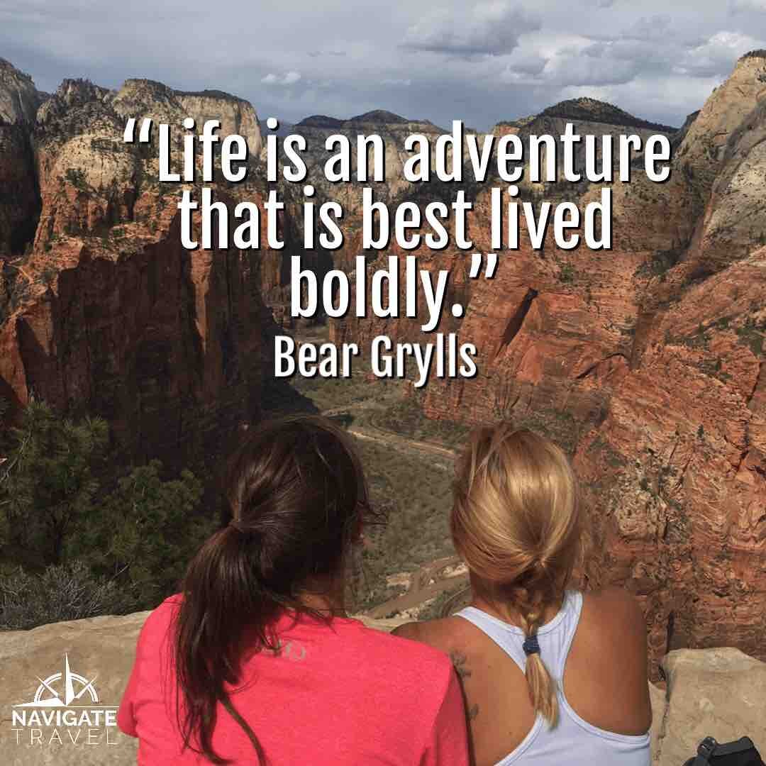 Bear Grylls adventure travel quote