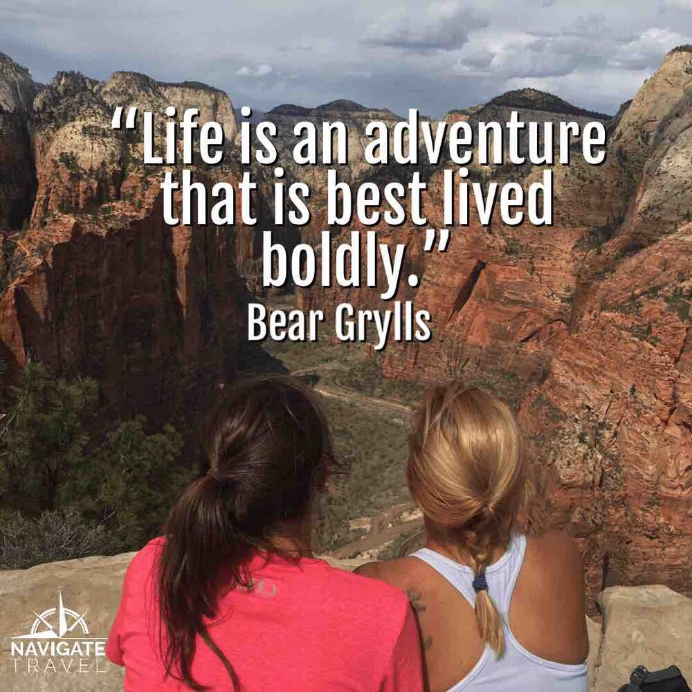 Bear Grylls adventure travel quote