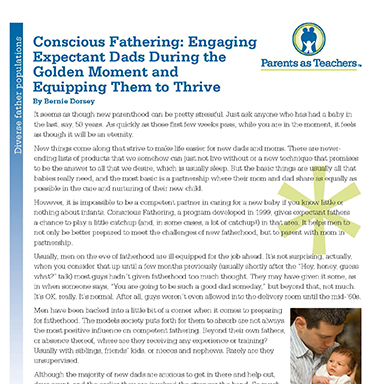 Conscious Fathering : Engaging Expectant Dads During the Golden Moment and Equipping Them to Thrive By Bernie Dorsey