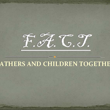 Fathers and Children Together (F.A.C.T.) Program Overview – from Youth In Need