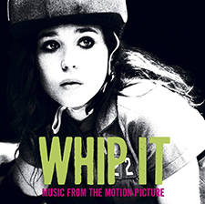 Whip It: Music from the Motion Picture