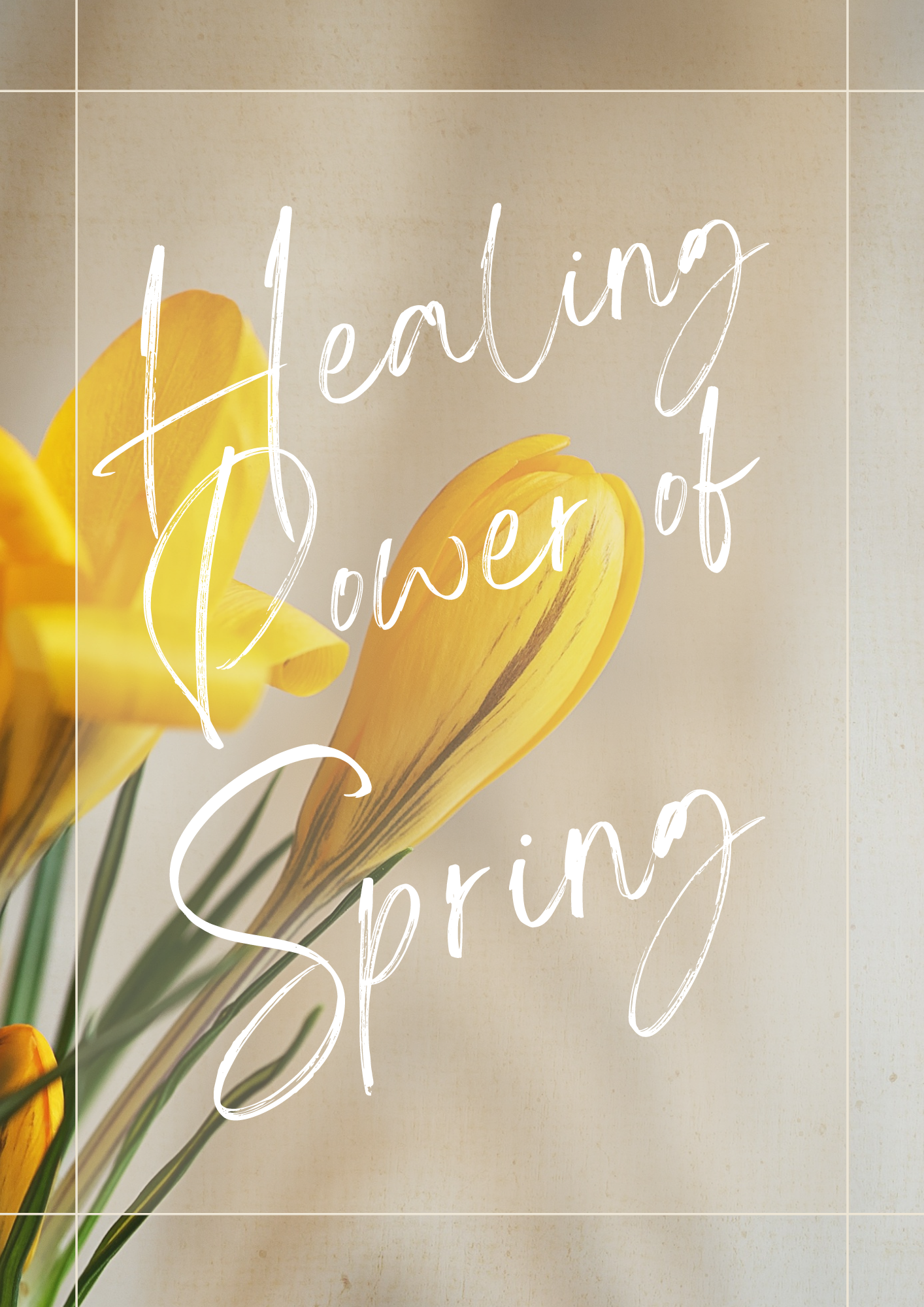 Spring Healing Part 1