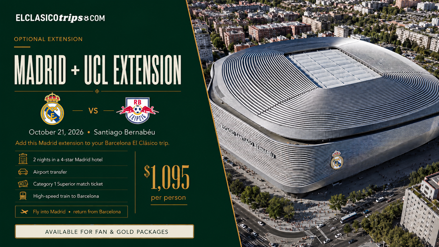 Madrid and UEFA Champions League extension for El Clásico Trips featuring Real Madrid vs RB Leipzig at Santiago Bernabéu on October 21, 2026.