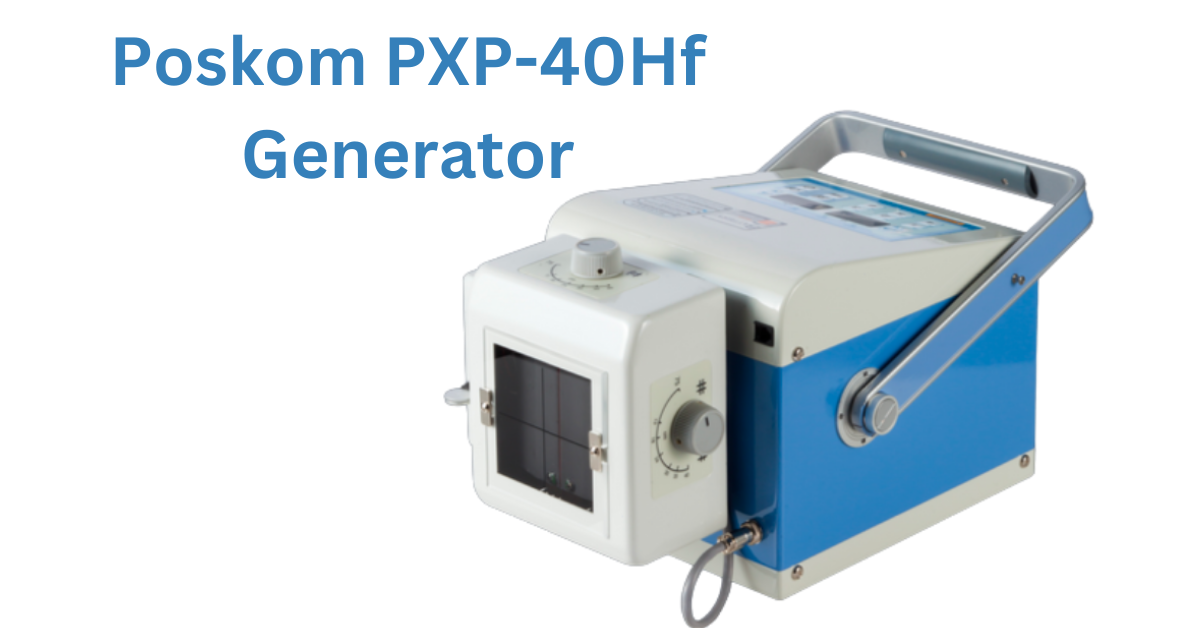 Poskom PXP-40HF: The Ultimate Portable X-Ray Solution