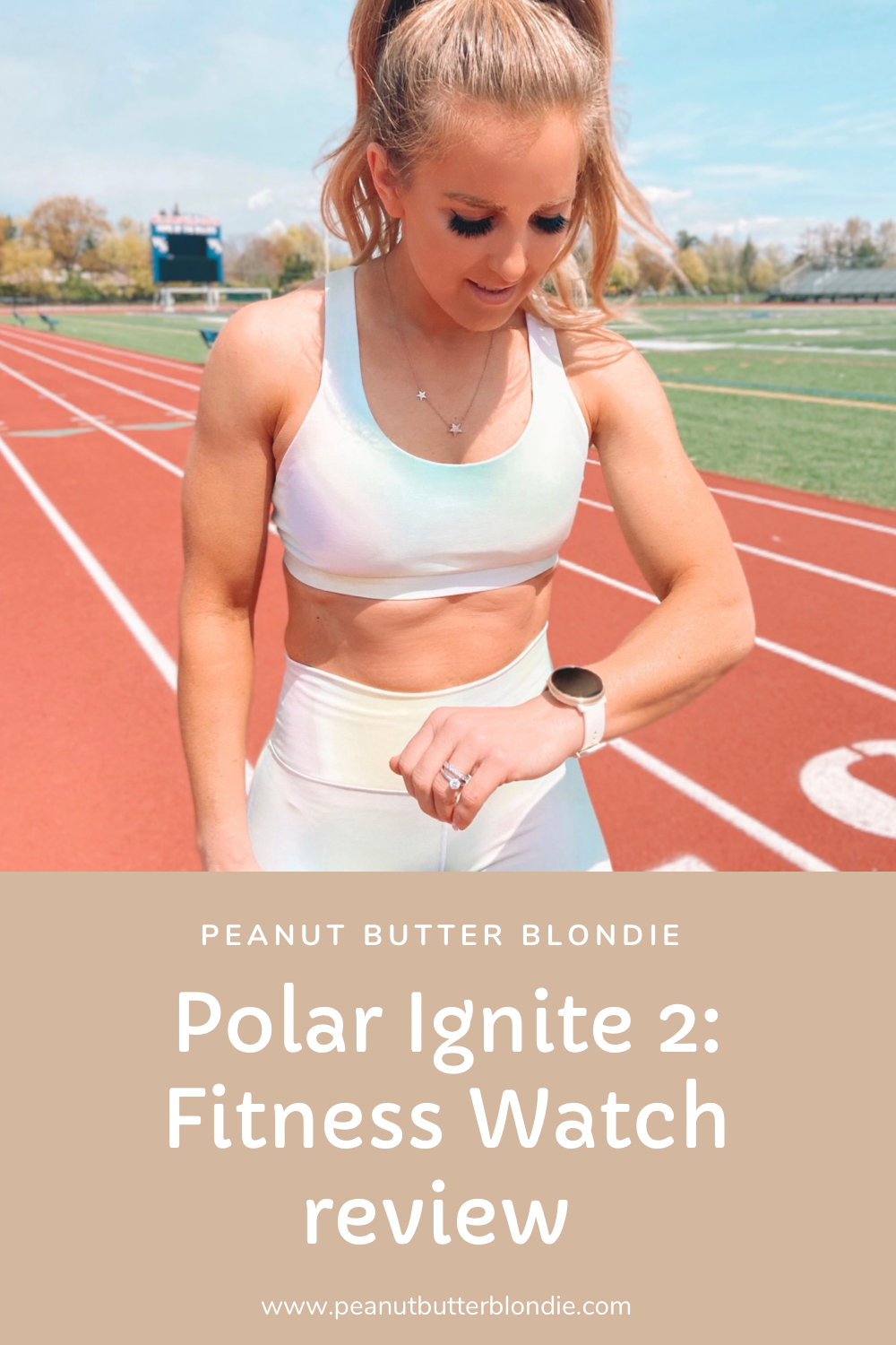 Polar Ignite 2: Fitness Watch Review — PEANUT BUTTER BLONDIE