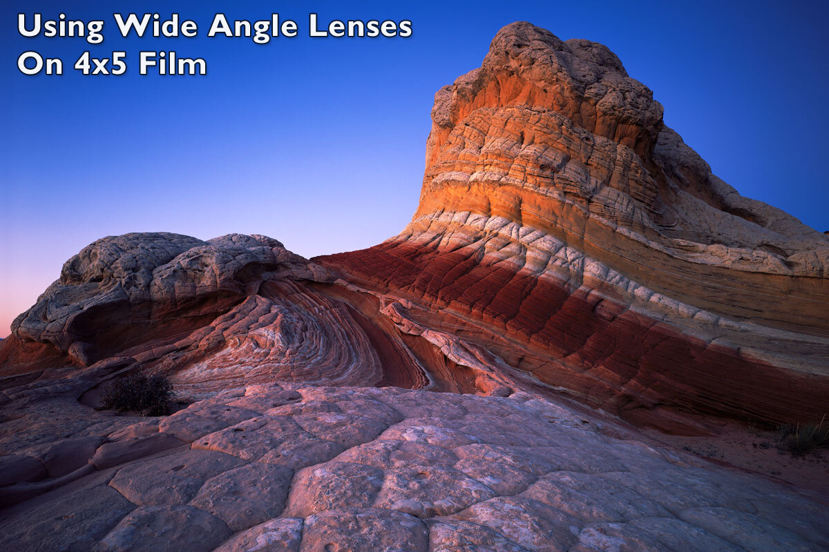 Using Wide Angle Lenses on 4x5 Film