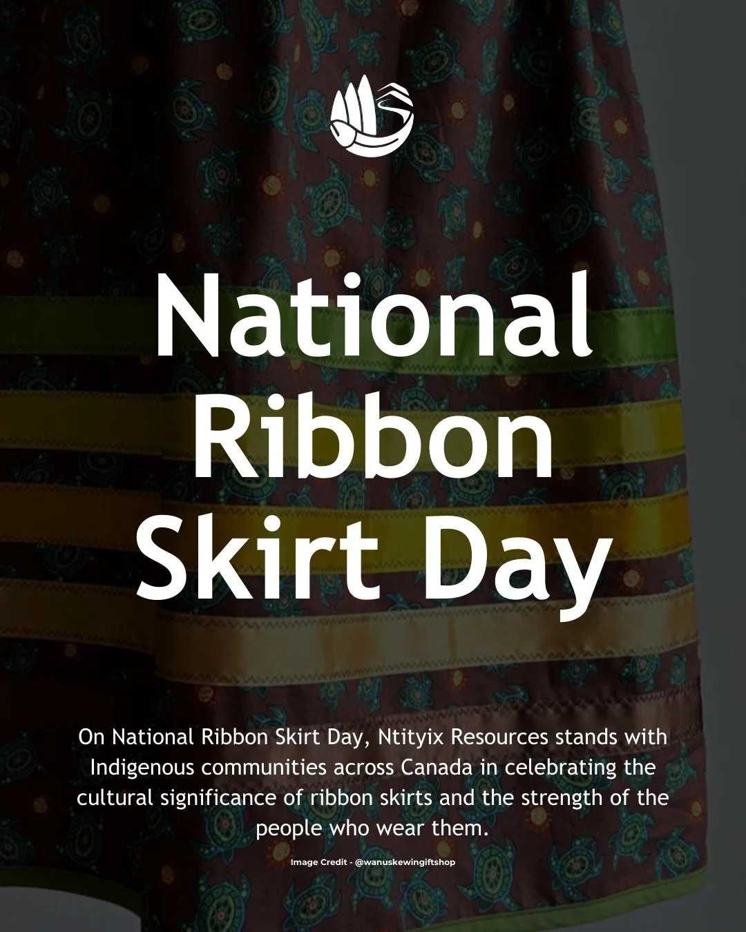 Ribbon skirts are a powerful expression of identity, pride, and belonging.

On National Ribbon Skirt Day, Ntityix Resources stands with Indigenous communities across Canada in celebrating the cultural significance of ribbon skirts and the strength of