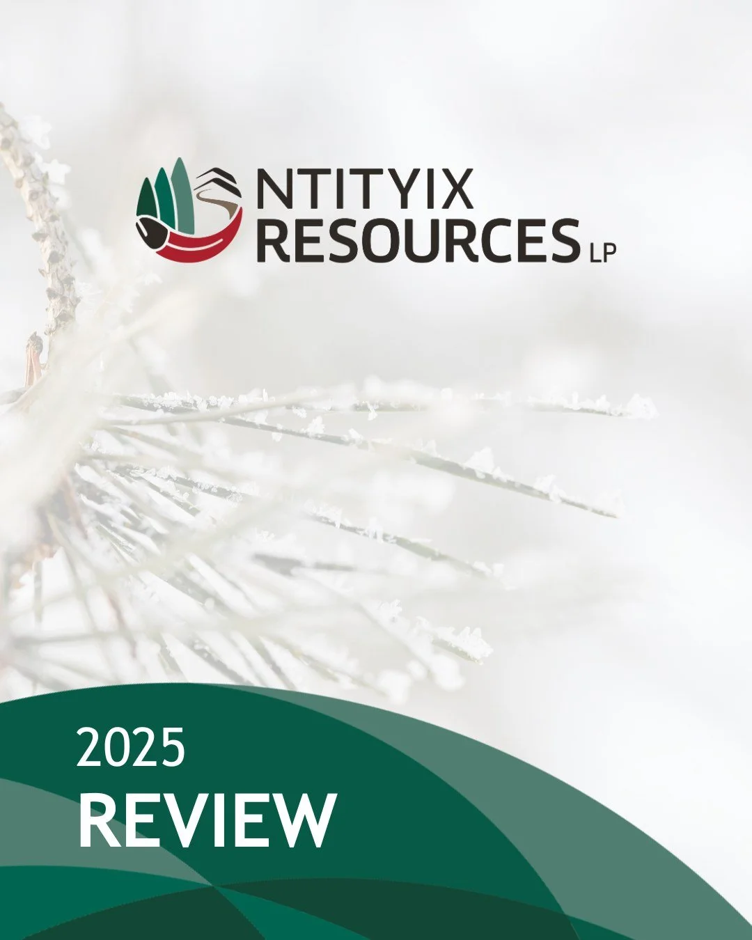As 2025 comes to a close, we&rsquo;re reflecting on a year of growth, sustainability, and community impact at Ntityix Resources.

Highlights include:
&bull;	Wildfire mitigation work at McDougall Creek and ongoing projects in Upper Glenrosa and Trepan