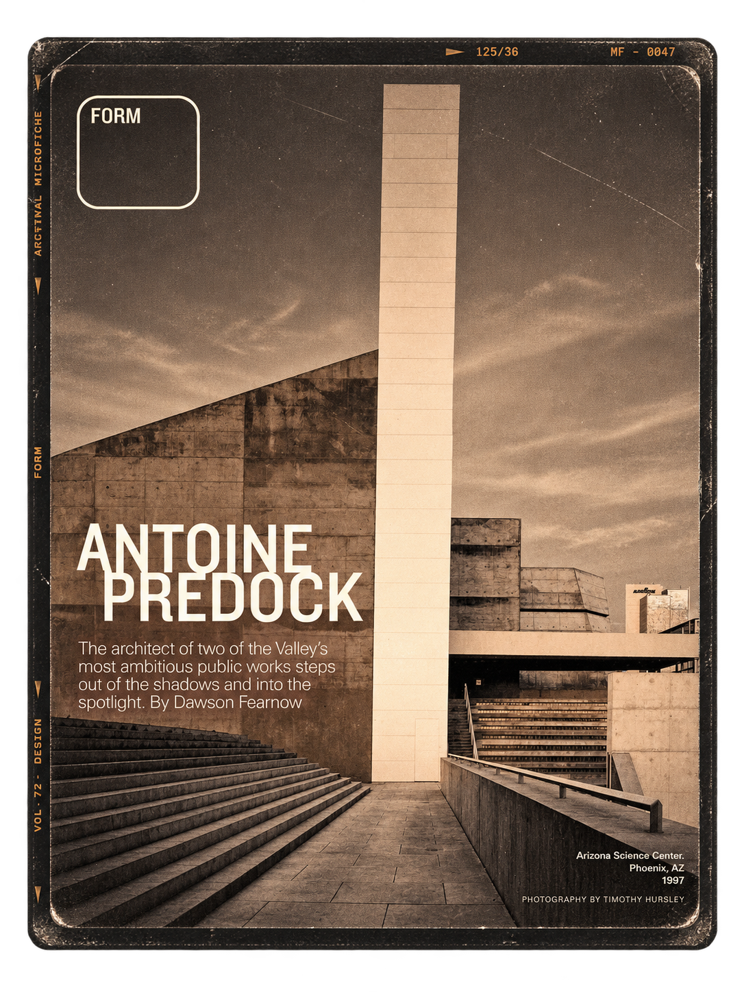 Book cover featuring a modern architectural building at the Arizona Science Center, Phoenix, AZ, 1997, with stairs and a large white vertical column, titled "Antoine Predock" by Dawson Fearnow, with photography by Timothy Hursley.