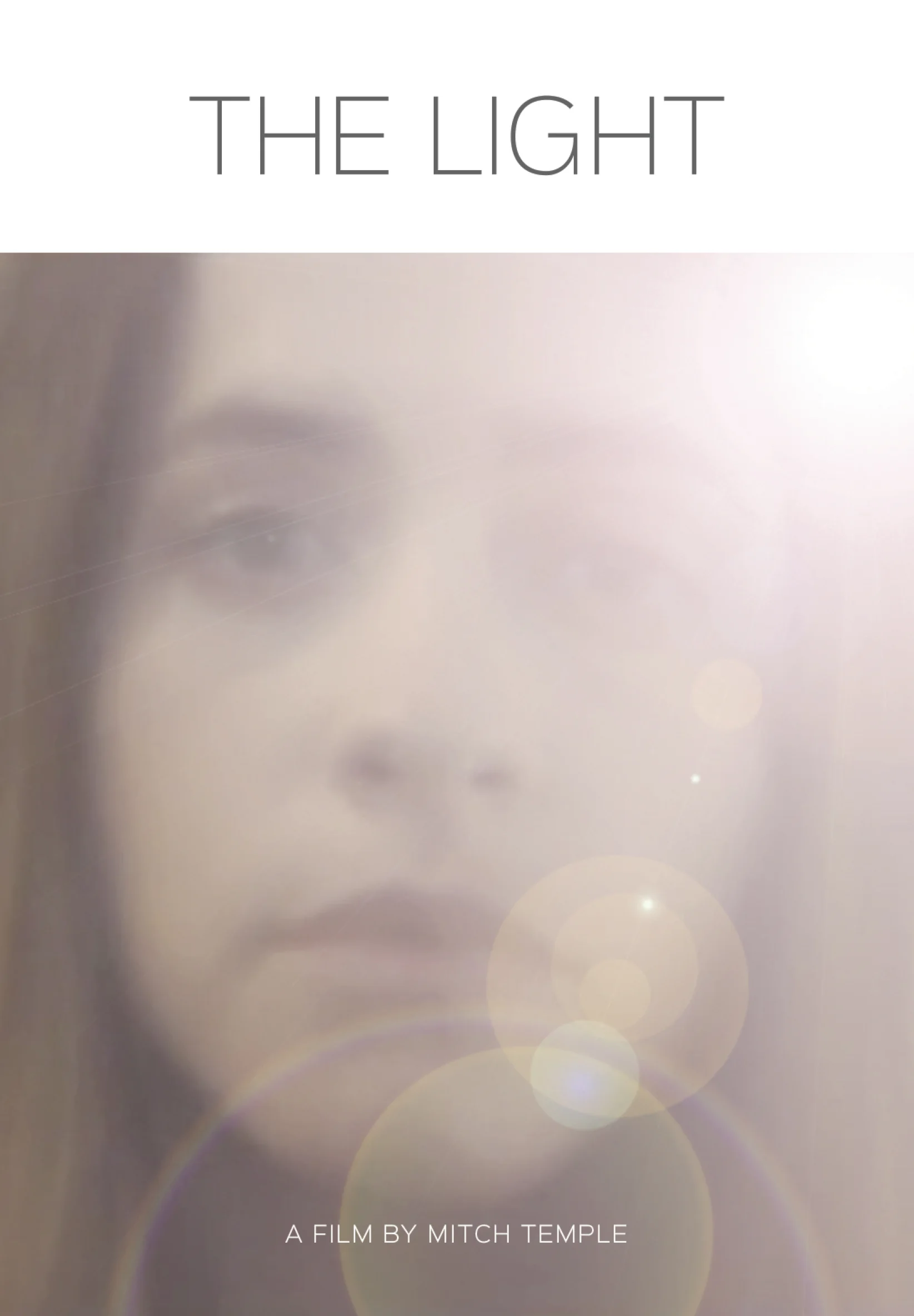"The Light", 2014 'The Light' is a feature film about aliens who return to earth because they learn that they are going to die for the first time. They abduct a teenage girl who falls in love with one of them and the two elope to her memory. Click here for the trailer.