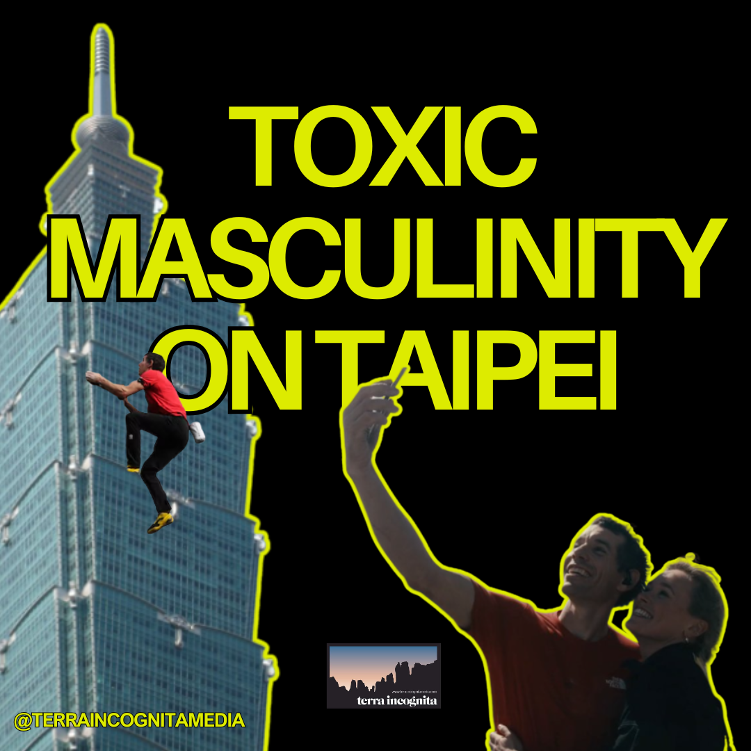 Toxic Masculinity on TAIPEI: Alex Honnold Dismisses Sanni McCandless Once Again, This Time 1,667 Feet Off the Ground