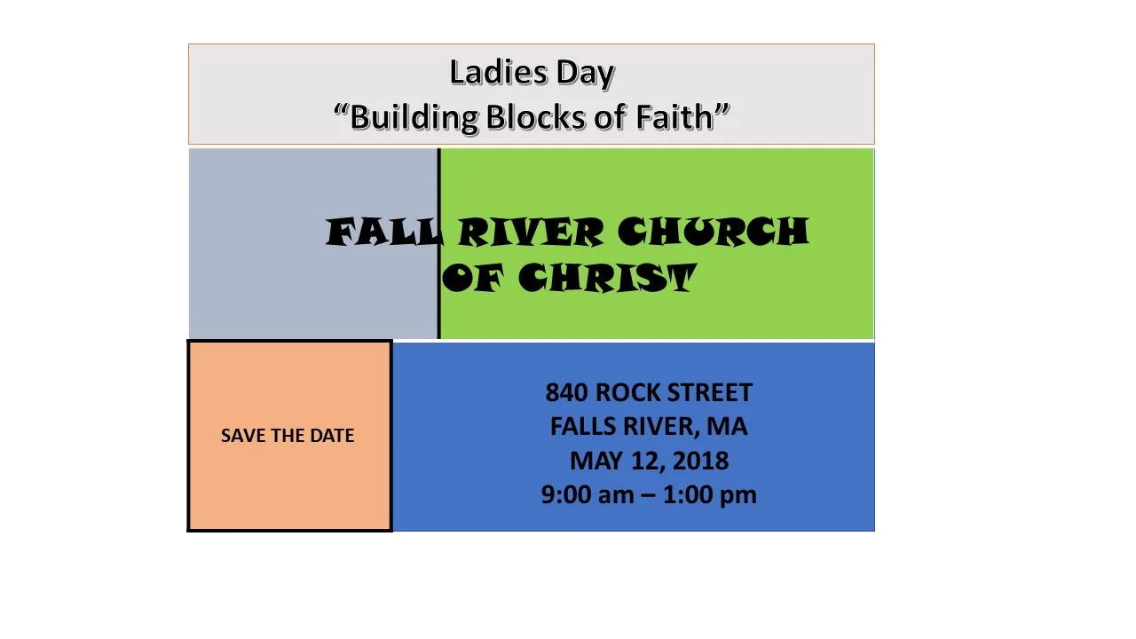 Ladies Day " Building Blocks of Faith" - Hosted by Fall River Church of Christ
