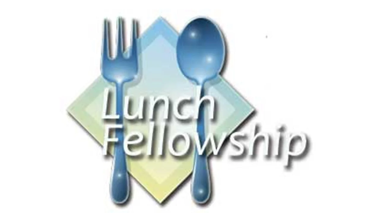 Lunch Fellowship