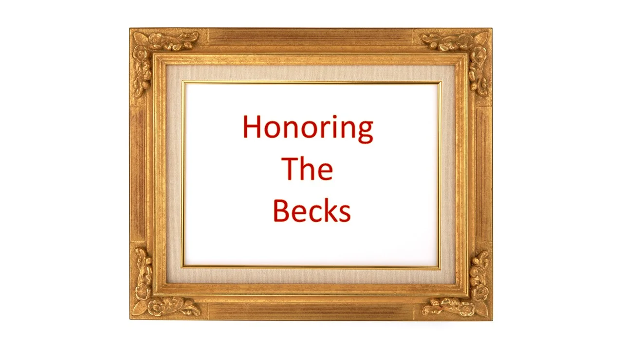 Honoring the Becks