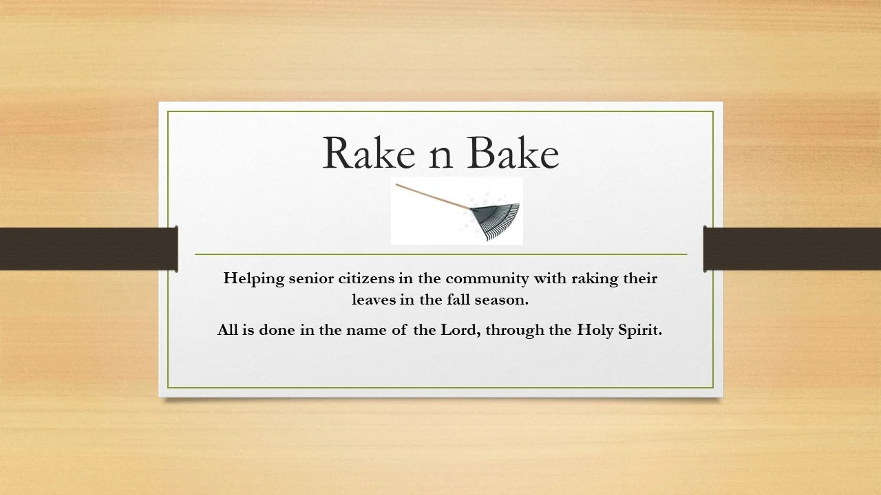 19th Annual Community Volunteer Rake n Bake - sponsored by Handy Dandy Handyman's