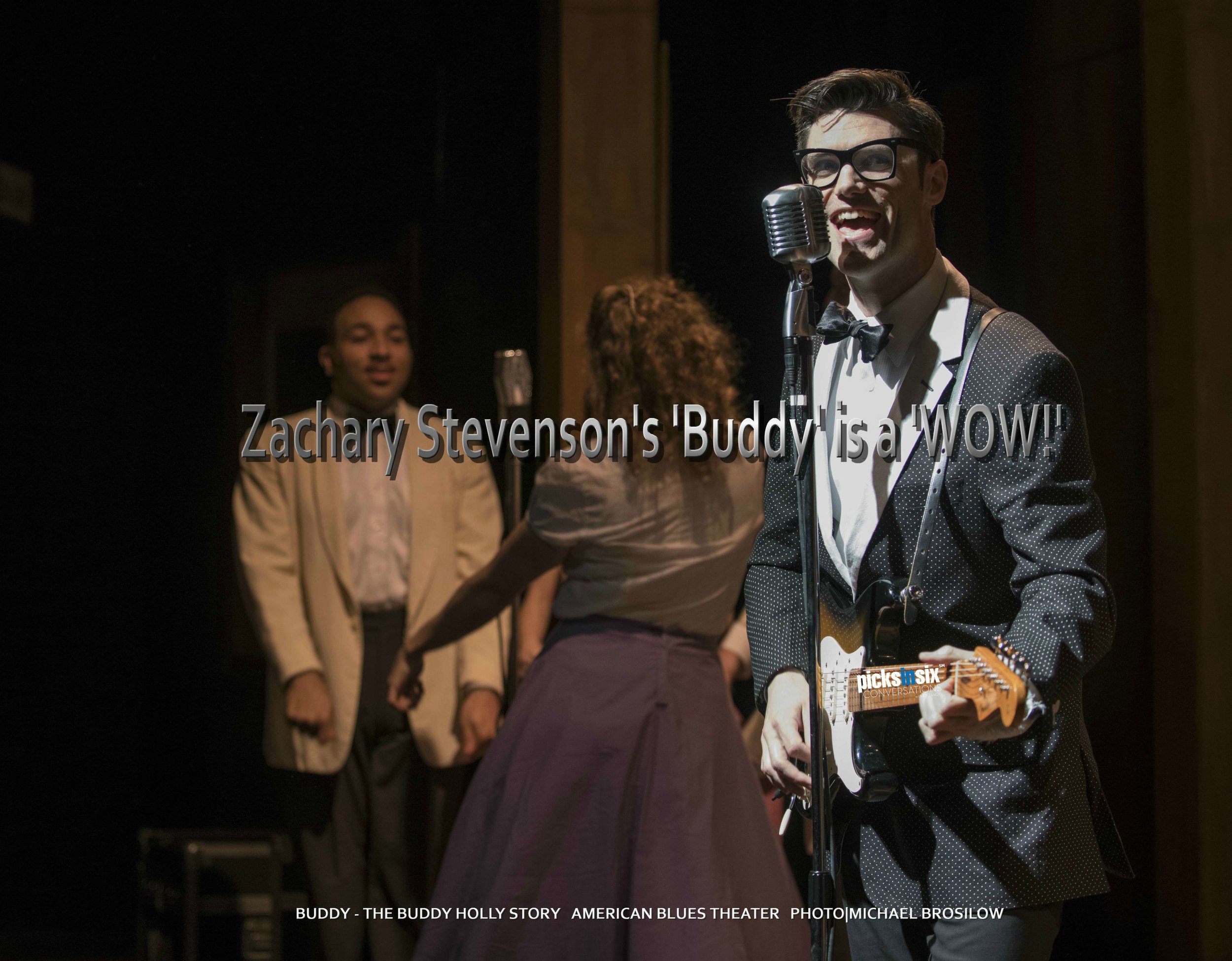 HOTPICK: American Blues Theater's Buddy - The Buddy Holly Story at Stage 773 1225 W Belmont now playing through May 26th. Photo|Michael Brosilow PICKSINSIX TICKETS
