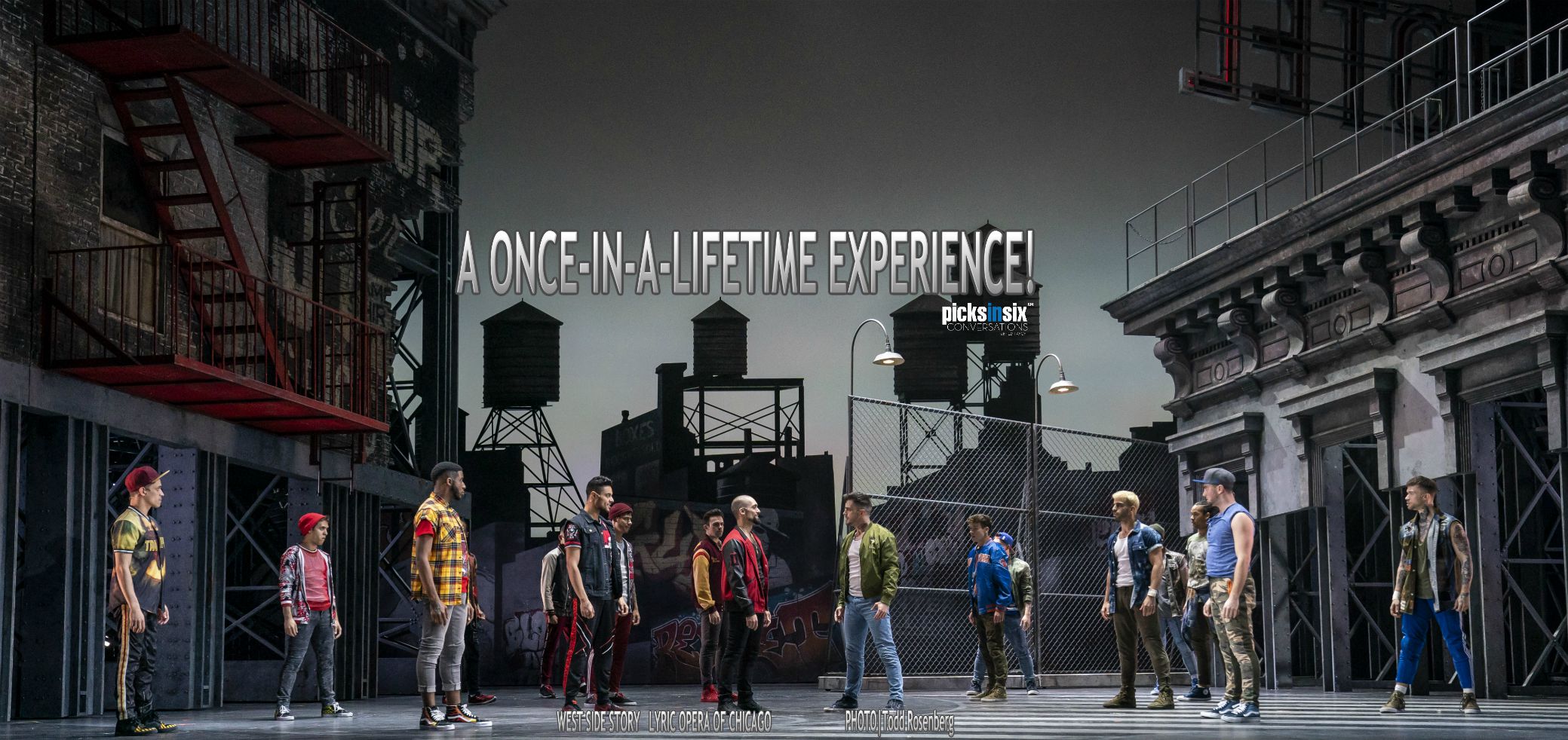 TOP PICK! PHOTOS|Todd Rosenberg LYRIC OPERA OF CHICAGO Presents WEST SIDE STORY through June 2nd LYRIC OPERA HOUSE 20 N Wacker Drive (312) 827-5600 WEBSITE TICKETS DIGITAL PROGRAM CONVERSATIONS Podcast CORY LIPPIELLO-Casting West Side Story at Lyric (4/15/2019) PICKSINSIX REVIEW CONVERSATIONS podcasts available on Apple Podcasts , Libsyn and Stitcher . For more reviews, visit: Theatre In Chicago ARCHIVE