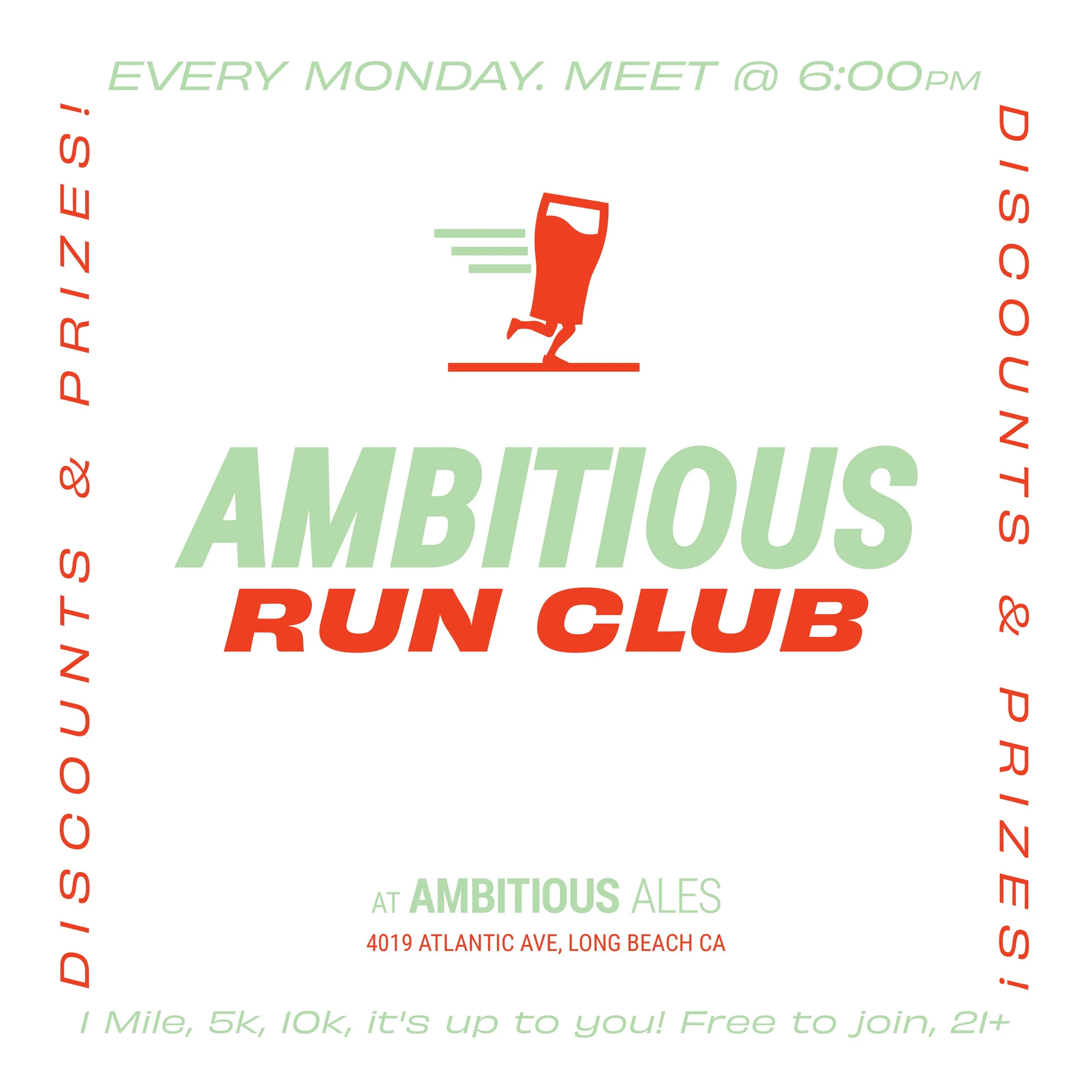 Ambitious Run Club at Ambitious Ales. Every Monday at 6:00PM in Long Beach.