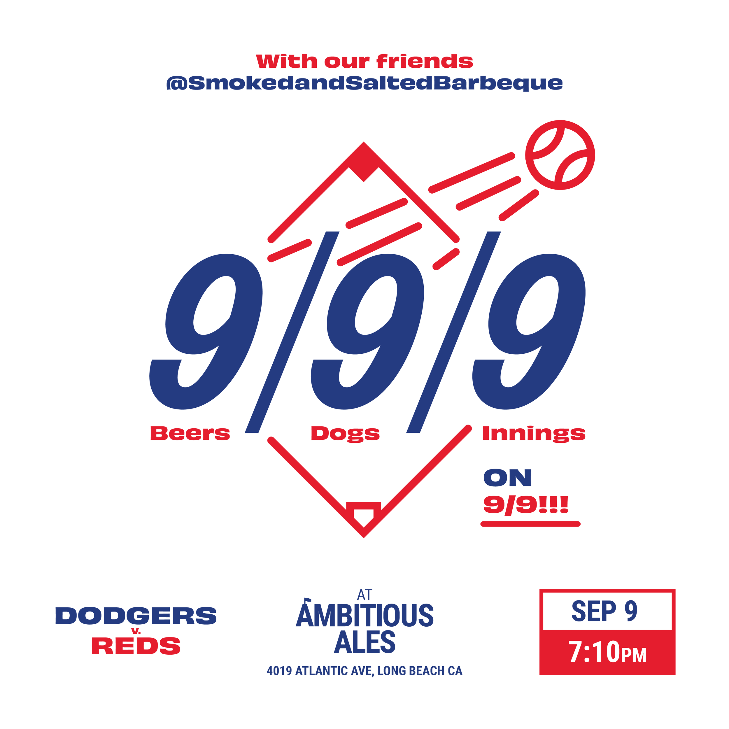 9/9/9 challenge on 9/9! Can you conquer 9 innings, 9 beers and 9 hot dogs at Ambitious Ales in Long Beach?