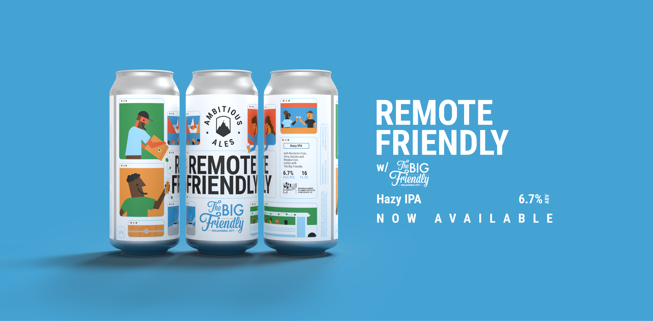 Remote Friendly - Hazy IPA Brewed by Ambitious Ales in Long Beach CA. Collab with The Big Friendly.