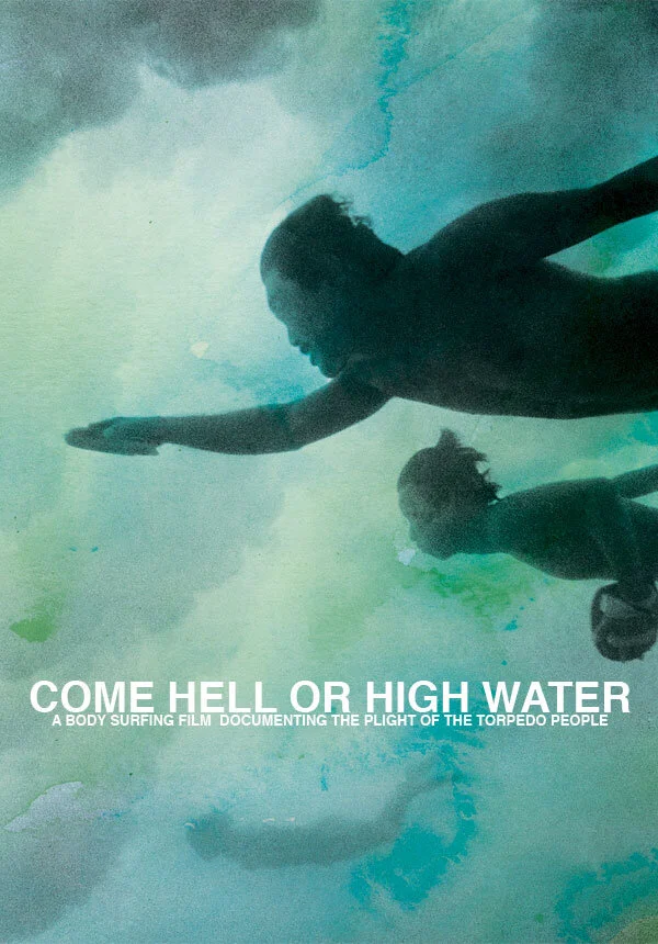 come hell or high water