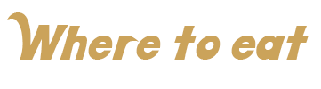 WHERE TO EAT.png