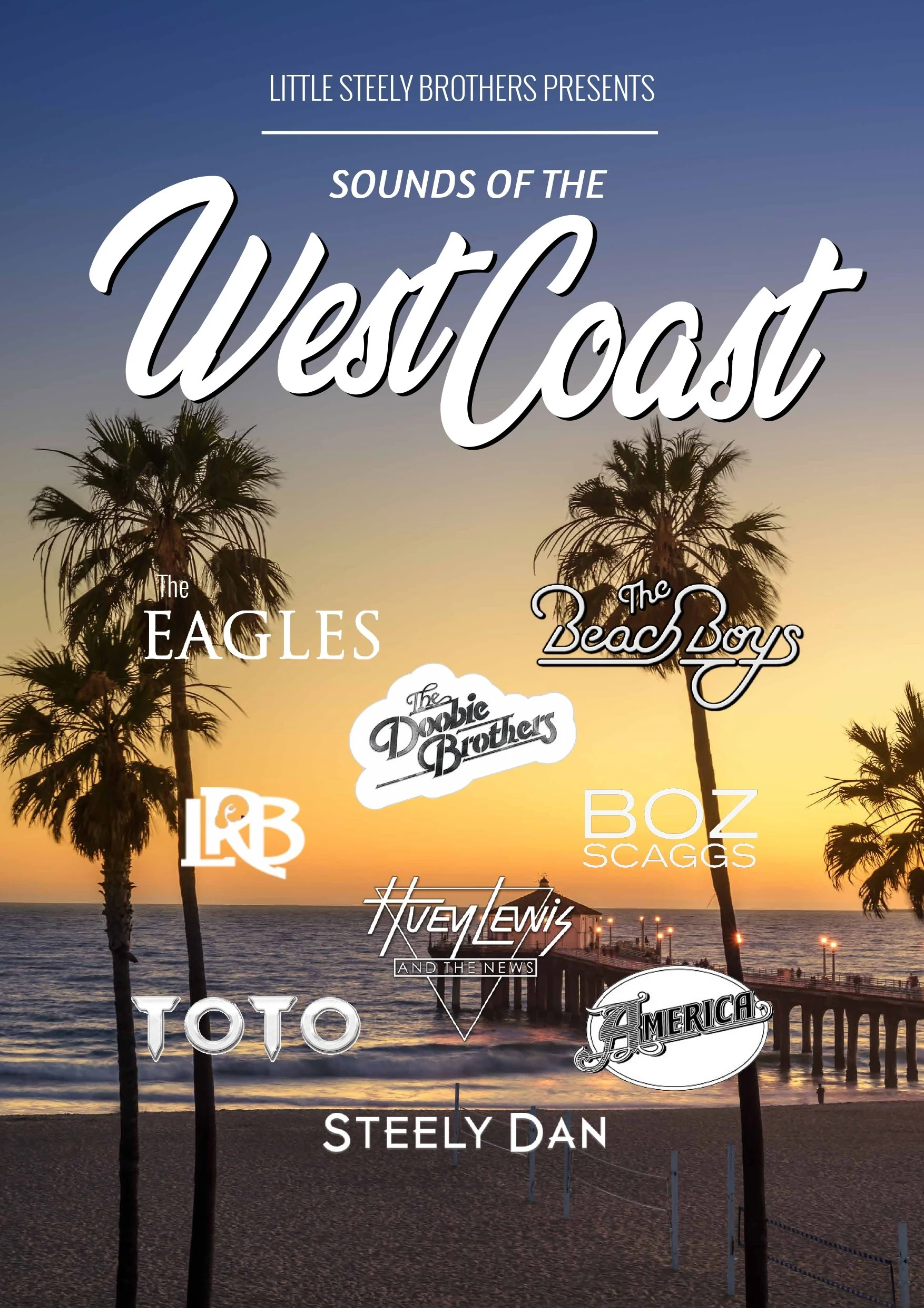 Little Steely Brothers presents West Coast Sounds