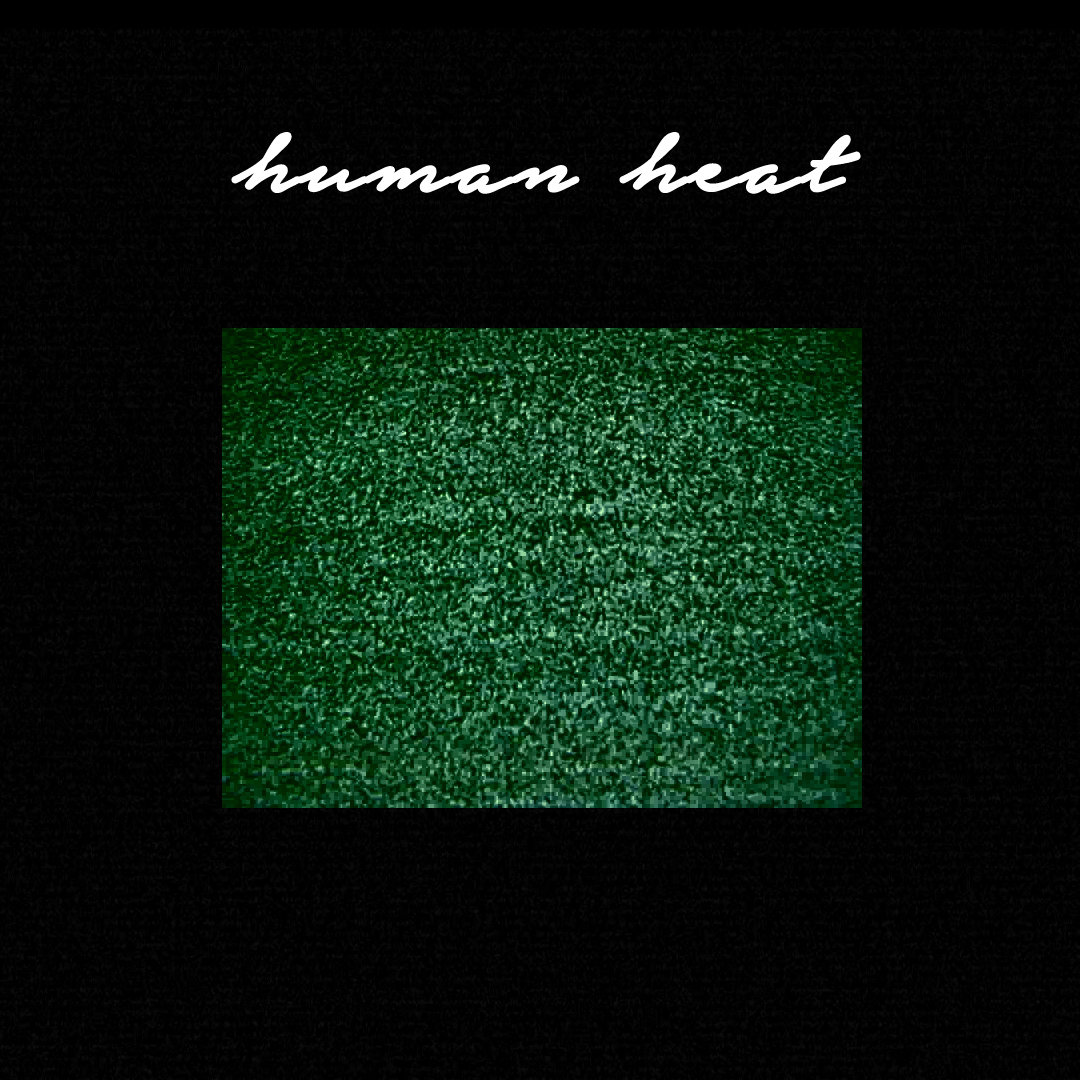 Human Heat - Human Heat (2014 EP)
