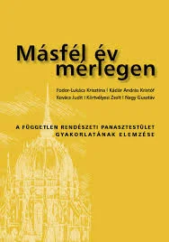 Független Rendészeti Panasztestület. Felemás megoldás