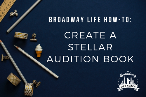 How+To+Create+A+Stellar+Audition+Book+by+Bret+Shuford.png